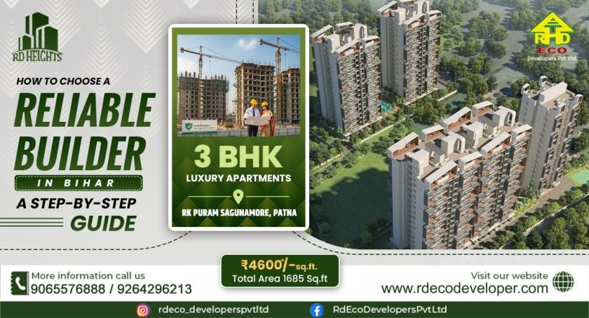 How to Choose a Reliable Builder in Bihar